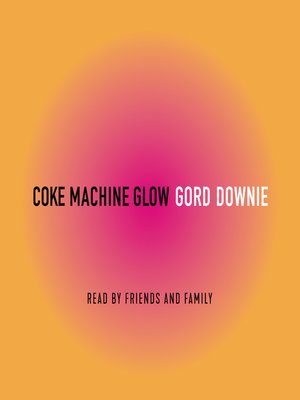 cover image of Coke Machine Glow